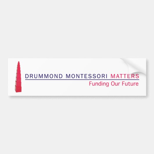 Drummond Montessori Matters Bumpersticker (Voorkant)