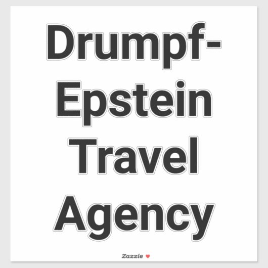 Drumpf-Epstein reisbureau Hankamer Artjunkhaus Sticker (Vel)