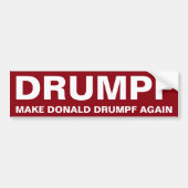 Drumpf Make Donald Drumpf opnieuw Bumpersticker (Voorkant)