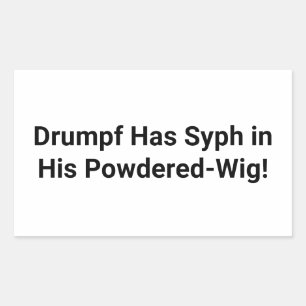 Drumpf's pruik heeft Syph Hankamer Artjunkhaus str Rechthoekige Sticker