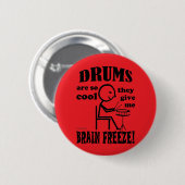Drums, Brain Freeze Ronde Button 5,7 Cm (Voorkant /achterkant)