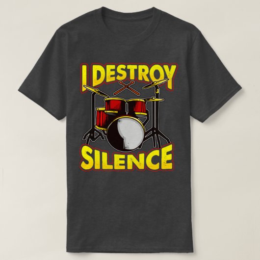 Drums Drummer drumming I Destroy Silence T-shirt (Design voorkant)
