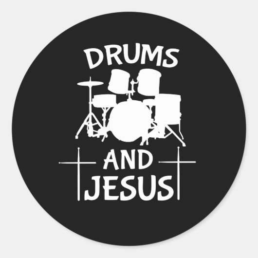 Drums en Jesus Christelijk Drummer Shirt Ronde Sticker (Voorkant)
