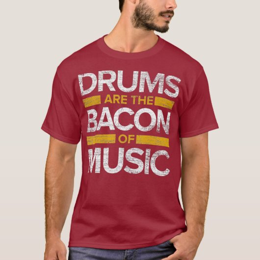 Drums zijn de bacon van de muziekdrummer drums t-shirt (Voorkant)