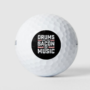 Drums zijn de bacon van de muziekdrummer golfballen
