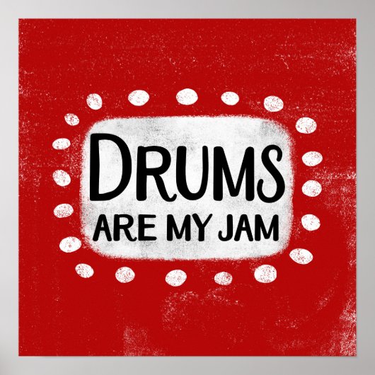 Drums zijn mijn jam Poster muurkunst (Voorkant)