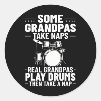Drumset Sommige opa's nemen dutjes echte opa's Ronde Sticker