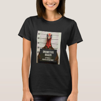 Drumstick Dealer Funny Thanksgiving Turkey T-shirt