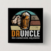 Druncle Funny Beer Lover Vierkante Button 5,1 Cm (Voorkant)