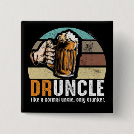 Druncle Funny Beer Lover Vierkante Button 5,1 Cm