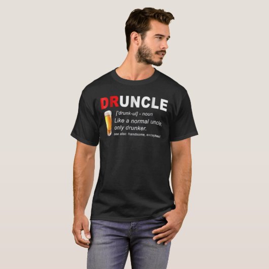 Druncle Shirt - Funny Gift voor oom (Voorkant volledig)