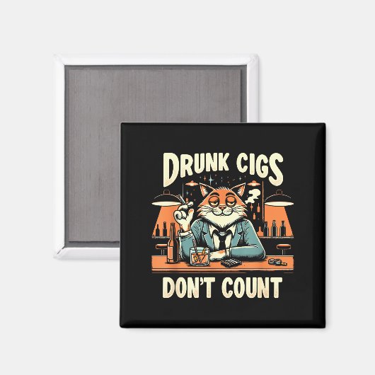 Drunk Cigs Don't Count Funny Cigarette Humor Smoki Magneet (Voorkant / Achterkant)