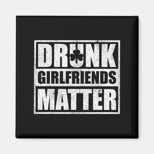 Drunk Girlfriends Funny Couple St Patricks Day 202 Magneet (Voorkant)