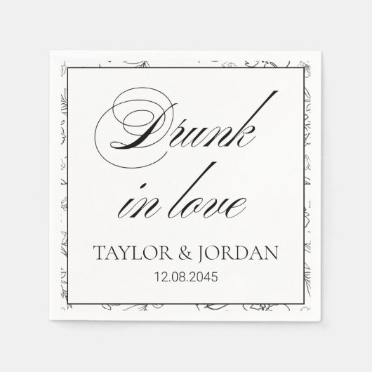 Drunk in Love Script Floral Wedding Custom  Servet (Voorkant)