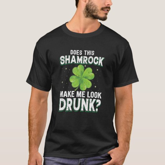 Drunk Shamrock St. Patricks Day Funny Mens Womens T-shirt (Voorkant)