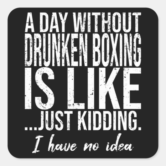 Drunken Boxing grappig cadeau voor sport Vierkante Sticker (Voorkant)