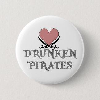 Drunken Pirate Love Ronde Button 5,7 Cm