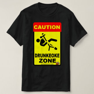 DRUNKEOKE ZONE T-SHIRT