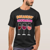 Drunkin Grownups Wijn Drink Funny Bachelorette T-shirt (Voorkant)