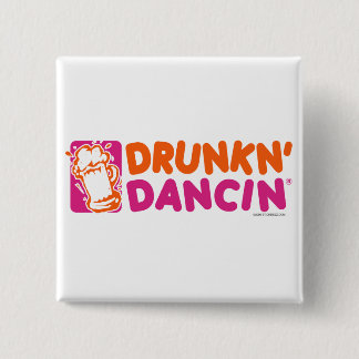 Drunkn-Dancin - Gepersonaliseerd Vierkante Button 5,1 Cm