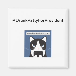 #DrunkPattyForPresident Vierkante magneet