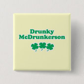 DRUNKY MCDRUNKERSON VIERKANTE BUTTON 5,1 CM (Voorkant)