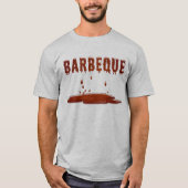 Druppelende barbecuesaus t-shirt (Voorkant)