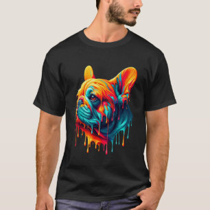 Druppelende verf kunst Franse Bulldog Franse Bulld T-shirt