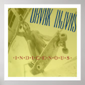 DRVNK INJVNS - Inheems POSTER 24 x 24 inch (Voorkant)
