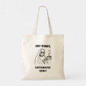 Dry Bones, Caffeinated Spirit Tote Bag (Achterkant)