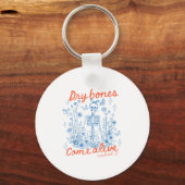 Dry Bones Come Alive Christian Funny Skeleton Hall Sleutelhanger (Voorkant)