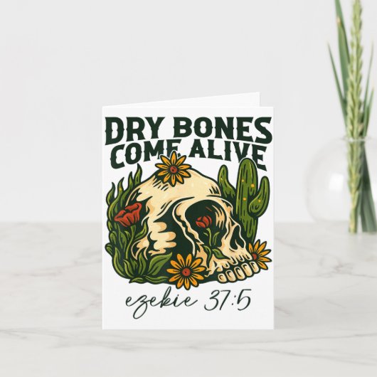 Dry Bones Come Alive Christian Skeleton Floral Eze Kaart (Voorkant)