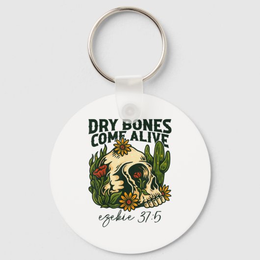 Dry Bones Come Alive Christian Skeleton Floral Eze Sleutelhanger (Voorkant)