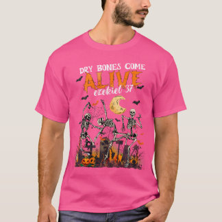 Dry Bones Come Alive Ezekiel 37 Funny Dancing Skel T-shirt