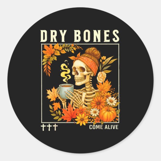 Dry Bones Come Alive Fall Skeleton Floral Christia Ronde Sticker (Voorkant)