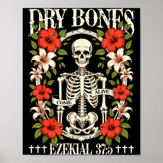 Dry Bones Come Alive Funny Skeleton Floral Christi Poster (Voorkant)