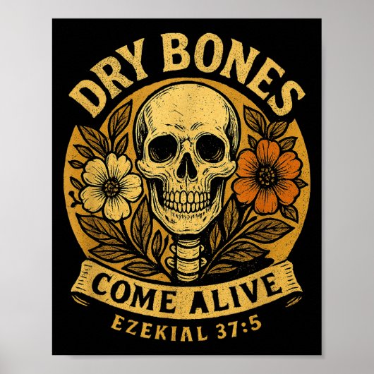 Dry Bones Come Alive Funny Skeleton Floral Christi Poster (Voorkant)