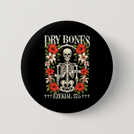 Dry Bones Come Alive Funny Skeleton Floral Christi Ronde Button 5,7 Cm (Voorkant)