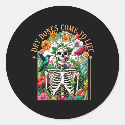 Dry Bones Come Alive Funny Skeleton Floral Christi Ronde Sticker (Voorkant)