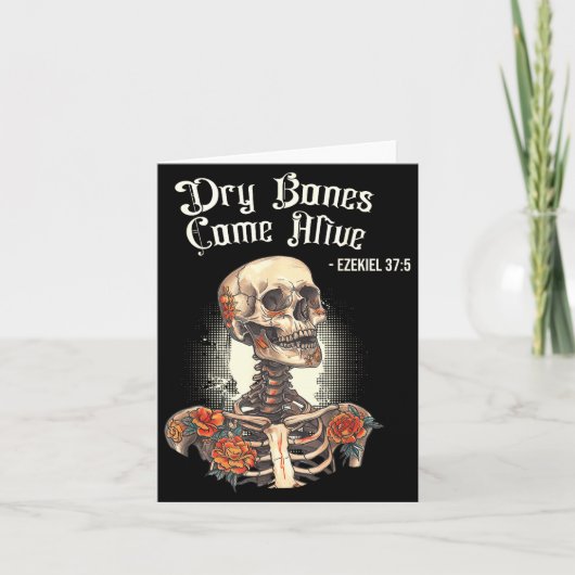Dry Bones Come Alive Skeleton Floral Christian Hal Kaart (Voorkant)