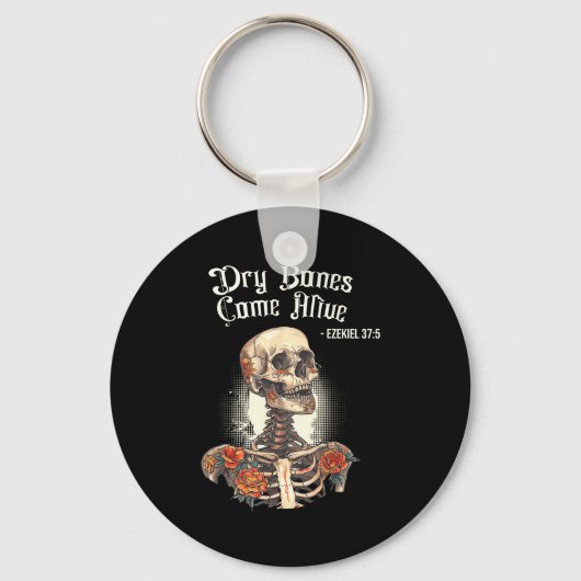 Dry Bones Come Alive Skeleton Floral Christian Hal Sleutelhanger (Voorkant)