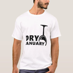 Dry january, één maand geen alcohol te drinken t-shirt