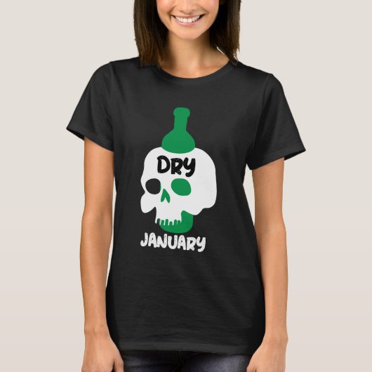 Dry January Sobriety Challenge Support Gifts T-Sh T-shirt (Voorkant)
