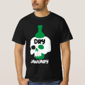 Dry January Sobriety Challenge Support Gifts T-Sh T-shirt (Voorkant)