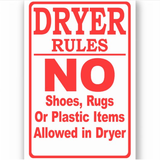 'Dryer Rules No Plastic' Wasserette Rode Sticker (Voorkant)