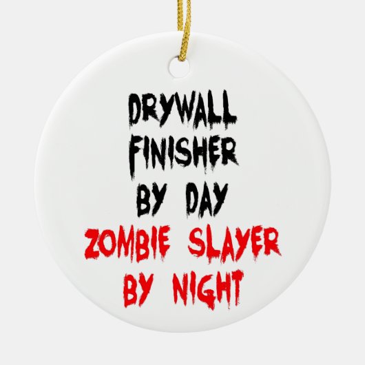 Drywall Finisher Zombie Slayer Keramisch Ornament (Voorkant)