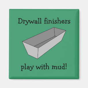 Drywall Finishers spelen met moddermagneet Magneet