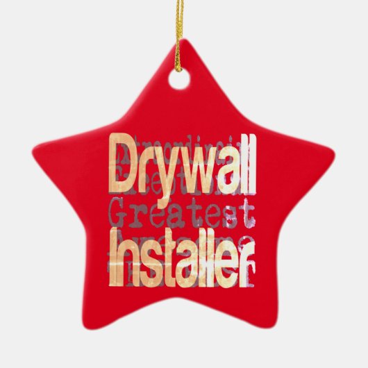 Drywall Installer Extraordinaire Keramisch Ornament (Voorkant)