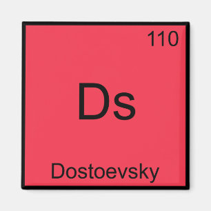Ds - Dostojevski Grappig Chemie Element Symbool T- Magneet