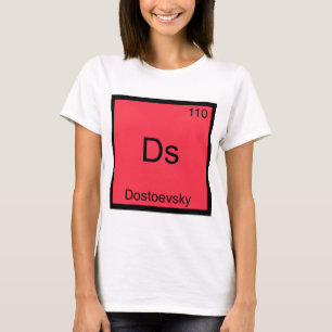 Ds - Dostojevski Grappig Chemie Element Symbool T- T-shirt